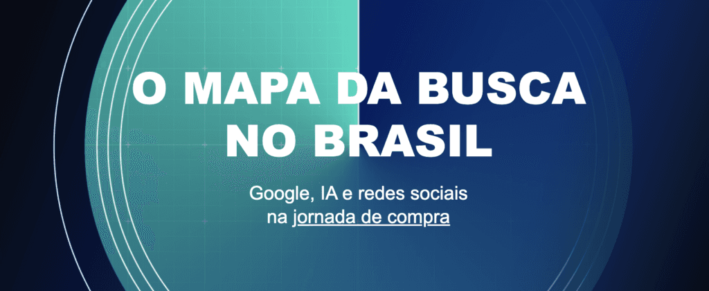 O mapa da busca no Brasil 2026: O Google morreu?